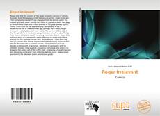 Buchcover von Roger Irrelevant