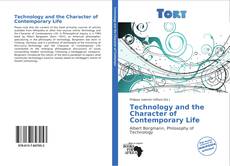 Capa do livro de Technology and the Character of Contemporary Life 