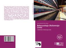 Buchcover von Belorusskaja (Kolzewaja-Linie)
