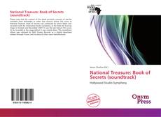 Portada del libro de National Treasure: Book of Secrets (soundtrack)