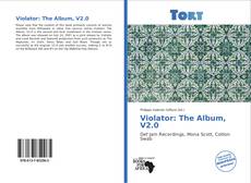 Borítókép a  Violator: The Album, V2.0 - hoz