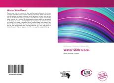 Bookcover of Water Slide Decal