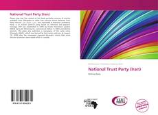 Bookcover of National Trust Party (Iran)