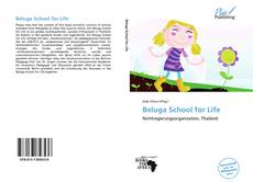 Capa do livro de Beluga School for Life 