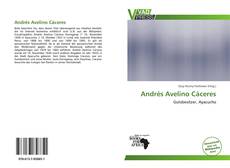 Bookcover of Andrés Avelino Cáceres