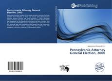 Bookcover of Pennsylvania Attorney General Election, 2000