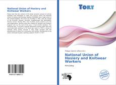 Capa do livro de National Union of Hosiery and Knitwear Workers 