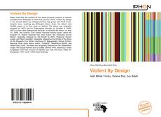 Bookcover of Violent By Design