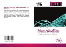 Borítókép a  National Union of Shale Miners and Oil Workers - hoz