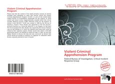 Couverture de Violent Criminal Apprehension Program