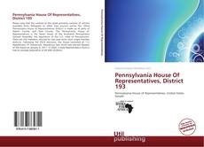 Portada del libro de Pennsylvania House Of Representatives, District 193