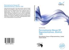 Bookcover of Pennsylvania House Of Representatives, District 160