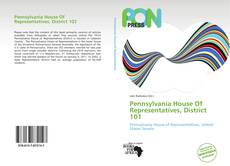 Pennsylvania House Of Representatives, District 101 kitap kapağı