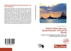 Обложка Gilbert Elliot-Murray-Kynynmound, 1st Earl of Minto