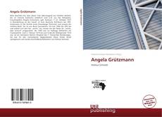 Borítókép a  Angela Grützmann - hoz