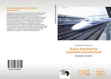 Buchcover von Berlin-Anhaltische Eisenbahn-Gesellschaft