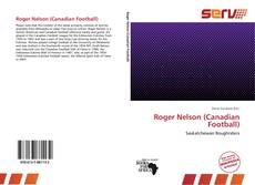 Bookcover of Roger Nelson (Canadian Football)