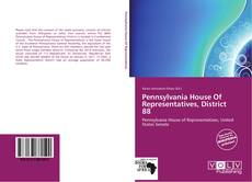 Buchcover von Pennsylvania House Of Representatives, District 88