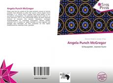 Bookcover of Angela Punch McGregor