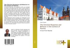 Bookcover of The Christian Response and Behavior in the Context of Poverty