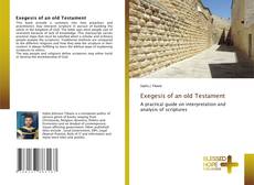 Couverture de Exegesis of an old Testament