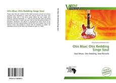 Bookcover of Otis Blue: Otis Redding Sings Soul