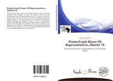 Обложка Pennsylvania House Of Representatives, District 76