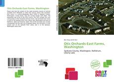 Bookcover of Otis Orchards-East Farms, Washington