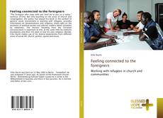 Capa do livro de Feeling connected to the foreigners 