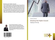 Capa do livro de Breaking Into Higher Ground 