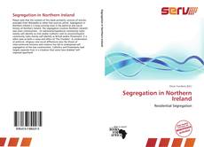 Bookcover of Segregation in Northern Ireland