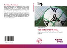 Bookcover of Ted Bates (Footballer)