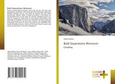 Bold Separations Moreover kitap kapağı