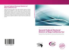 Bookcover of Second Federal Electoral District of Baja California Sur