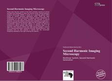 Bookcover of Second Harmonic Imaging Microscopy