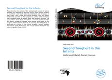 Bookcover of Second Toughest in the Infants