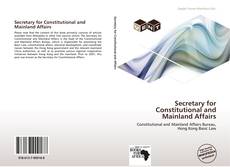 Bookcover of Secretary for Constitutional and Mainland Affairs