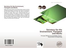 Capa do livro de Secretary for the Environment, Transport and Works 