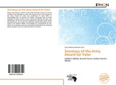 Bookcover of Secretary of the Army Award for Valor