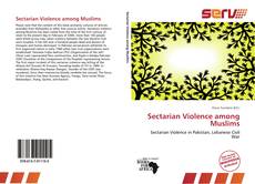 Sectarian Violence among Muslims的封面