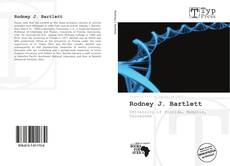 Bookcover of Rodney J. Bartlett