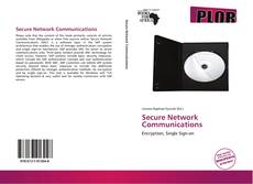 Copertina di Secure Network Communications