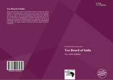 Bookcover of Tea Board of India