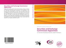 Bookcover of Securities and Exchange Commission Appointees