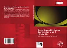 Copertina di Securities and Exchange Commission v. W. J. Howey Co.