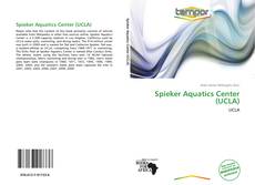 Buchcover von Spieker Aquatics Center (UCLA)