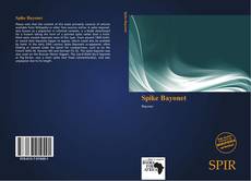 Bookcover of Spike Bayonet