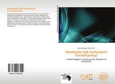 Pembroke (UK Parliament Constituency) kitap kapağı