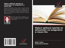 Borítókép a  Wpływ aplikacji opartej na aktywności na osiągnięcia w nauce Stu - hoz