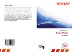Bookcover of Spike Wells
